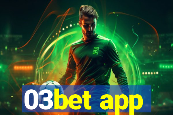 03bet app